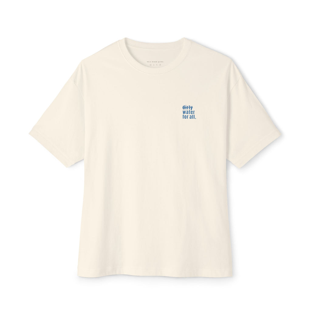No More Dirty Water Boxy Tee